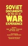 David M Glantz, David M. Glantz - Soviet Documents on the Use of War Experience