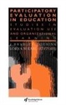 J. Cousins, J. Bradley Earl Cousins, Lorna M. Earl, EARL LORNA M, Earl Lorna M., J. Bradley Cousins... - Participatory Evaluation in Education