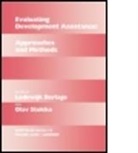 Lodewijk Berlage, Lodewijk Stokke Berlage, European Association of Development Research and T, European Association of Development Research and TrainingInstitutes, Lodewijk Berlage, Berlage Lodewijk... - Evaluating Development Assistance