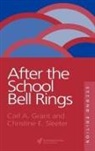 Grant Hoef Carl, Christine E. Sleeter, Carl A. Grant, Carl A. Sleeter Grant, GRANT CARL SLEETER CHRISTINE E, Carl Grant Hoefs-Bascom... - After the School Bell Rings
