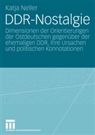 Katja Neller - DDR-Nostalgie