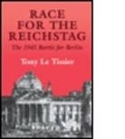 Tony Le Tissier, Tony Le Tissier MBE, Le Tissier MBE Tony - Race for the Reichstag