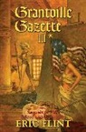 Eric Flint, Eric (EDT) Flint, Eric Flint - The Grantville Gazette