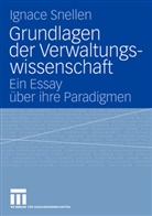 Ignace Snellen - Grundlagen der Verwaltungswissenschaft
