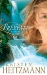 Kristen Heitzmann - Freefall