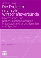 Achim Lang - Die Evolution sektoraler Wirtschaftsverbände