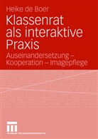 Heike de Boer, Heike de Boer - Klassenrat als interaktive Praxis