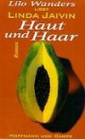 Linda Jaivin, Lilo Wanders - Haut und Haar, 2 Cassetten