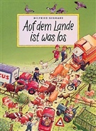 Wilfried Gebhard - Auf dem Lande ist was los