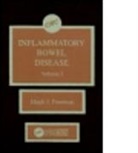 Hugh James Freeman, Hugh James (University of British Columbi Freeman, Hugh James (University of British Columbia Hospital Freeman, Hugh Jamse Freeman, Hugh J. Freeman - Inflammatory Bowel Disease, Volume I