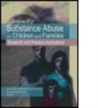 Christine Huff Fewell, Christine Fewell Huff, Christine Huff Fewell, Shulamith Lala Ashenberg Straussner, Shulamith L. A. Straussner, Shulamith Lala Ashenberg (EDT)/ Fewell Straussner... - Impact of Substance Abuse on Children And Families