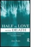 Joel Paris, Joel (Mcgill University Paris - Half in Love With Death