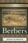 Hsain Ilahiane - Historical Dictionary of the Berbers (Imazighen)