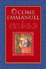 Gordon Giles - O Come Emmanuel: A Musical Tour of Daily Readings for Advent and Christmas