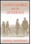 Woodward, David Woodward, David R. Woodward - Lloyd George And The Generals HB