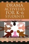 Dorothy Napp Schindel, Milton Polsky, Milton E. Polsky, Milton E. Napp Schindel Polsky, Milton E. Schindel Polsky, Milton E./ Schindel Polsky... - Drama Activities for K-6 Students