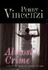 Penny Vencenzi, Penny Vincenzi - Almost a Crime