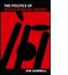 GEMMELL, Jon Gemmell, Gemmell Jon - Politics of South African Cricket