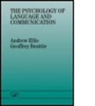 Geoffrey Beattie, Geoffrey Ellis Beattie, Beattie Geoffrey, Andrew Ellis, Andrew W Ellis, Andrew W. Ellis - Psychology of Language and Communication