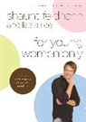 Shaunti Feldhahn, Shaunti/ Rice Feldhahn, Lisa Rice, Lisa A Rice, Lisa A. Rice - For Young Women Only