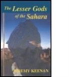 Jeremy Keenan, Keenan Jeremy, Jeremy Keenan - Lesser Gods of the Sahara