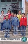 Alan J. De Young, Alan J DeYoung, Alan J. DeYoung, Madeleine Reeves, Galina K Valyayeva - Surviving the Transition? Case Studies of Schools and Schooling in the Kyrgyz Republic Since Independence (Hc)