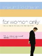 Shaunti Feldhahn - For Women Only: What You Need to Know about the Inner Lives of Men