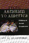 Eric Silverman, Eric Kline Silverman - From Abraham to America