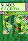 Christof Mauch, Douglas Weiner, Christof Mauch, Mauch Christof, Nathan Stoltzfus, Stoltzfus Nathan... - Shades of Green