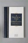 William Wilberforce, Wilberforce William, Kevin Belmonte - Practical View of Christianity