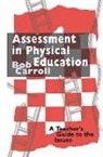 Bob Carroll, Bob Jr. Carroll - Assessment in Physical Education