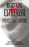 Peter (University of California Merkl, Peter H. Weinberg Merkl, Peter Leonard Merkl, MERKL PETER H WEINBERG LEONARD, Weinberg Leonard, Peter Merkl... - Right-Wing Extremism in the Twenty-First Century