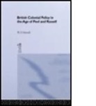 W. P. Morrell, W.P. Morrell - British Colonial Policy in the Age of Peel and Russell