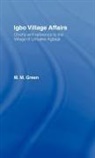 M. M. Green, Margaret M. Green, Margaret Mackeson Green - Igbo Village Affairs