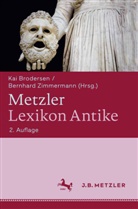 Broderse, Ka Brodersen, Kai Brodersen, Zimmerman, Zimmermann, Zimmermann... - Metzler Lexikon Antike