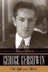 H Pollack, Howard Pollack, Pollack Howard - George Gershwin : His Life and Work