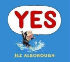 Jez Alborough - Yes