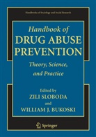 Zili Sloboda, William J. Bukoski, J Bukoski, J Bukoski, Zil Sloboda, Zili Sloboda - Handbook of Drug Abuse Prevention