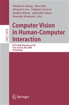 Aphrodite Galata, Thomas S. Huang, Mathias K¿lsch, Branislav Kisacanin, Mathias Kölsch, Michael S. Lew... - Computer Vision in Human-Computer Interaction