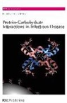 C A Bewley, C. A. Bewley, Carole A Bewley, Carole a (National Institutes of Health Bewley, Carole A. Bewley, Royal Society of Chemistry... - Protein-Carbohydrate Interactions in Infectious Diseases