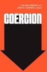 John W Chapman, John W. Chapman, J. Roland Pennock, J. Roland Chapman Pennock, John W. Chapman, J. Roland Pennock - Coercion