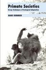 Hans Kummer - Primate Societies