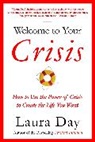Day, Laura Day, Day Laura - Welcome to Your Crisis