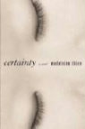 Madeleine Thien - Certainty