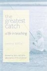 Penny Kittle, Penny/ Romano Kittle - The Greatest Catch