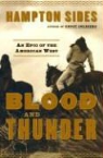 Hampton Sides - Blood and Thunder