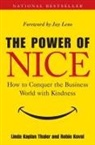 Linda Kaplan Thaler, Robin Koval, Koval Robin, Linda Kaplan Thaler, Thaler Linda Kaplan - The Power of Nice