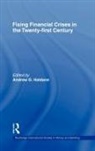 Andrew Haldane, Haldane Andrew, Andrew Haldane, Andrew G. Haldane, Haldane Andrew - Fixing Financial Crises in the 21st Century