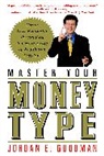 Jordan E. Goodman, Jordan Elliot Goodman - Master Your Money Type
