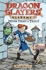 Bill Basso, Kate McMullan, Kate/ Basso McMullan, Bill Basso - Never Trust a Troll